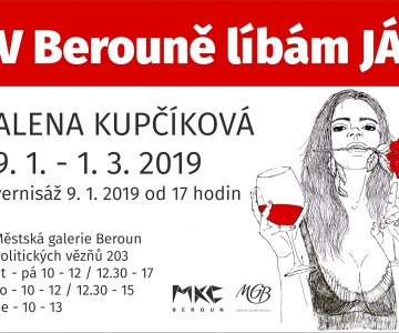 Alena Kupčíková: V Berouně líbám já